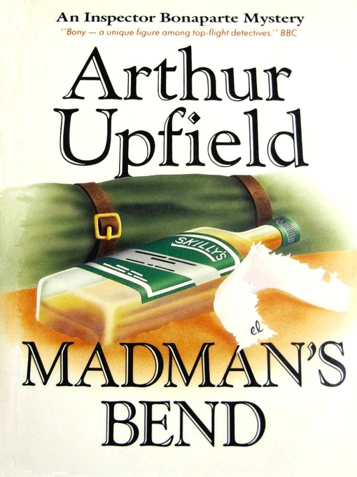Title details for Madman's Bend by Arthur W. Upfield - Available